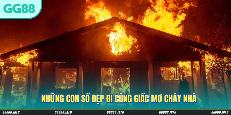 Những con số đẹp đi cùng giấc mơ cháy nhà